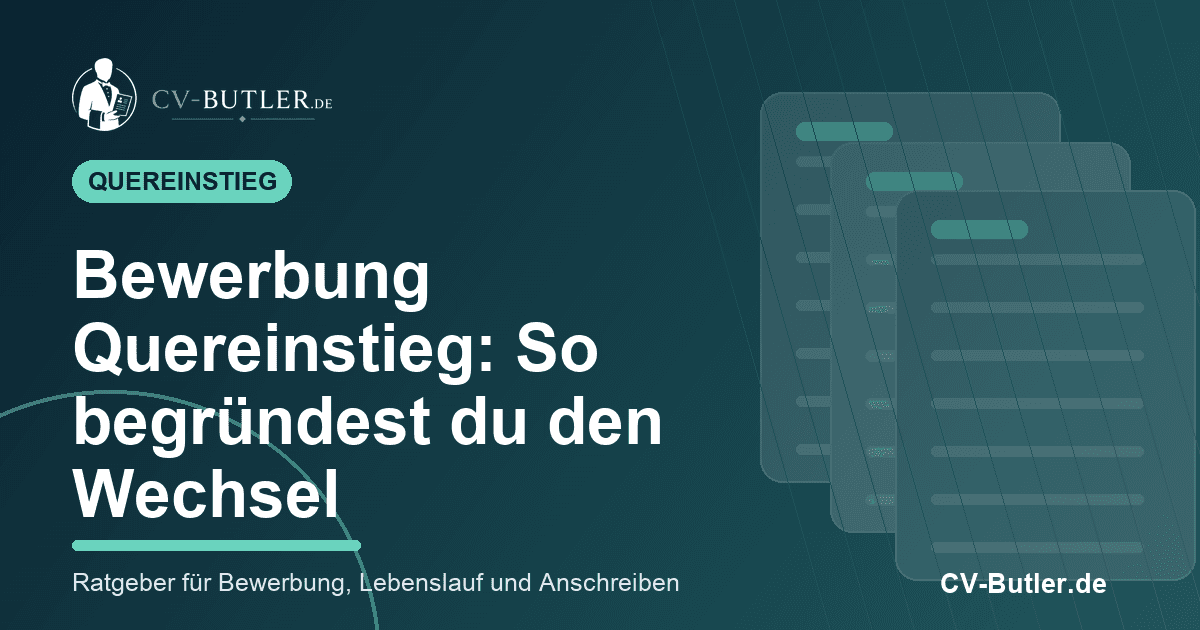 Bewerbung Quereinstieg: So begründest du den Wechsel – Beitragsbild von CV-Butler.de