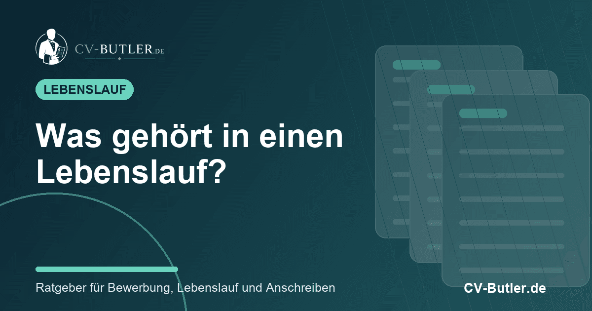 Was gehört in einen Lebenslauf? – Beitragsbild von CV-Butler.de