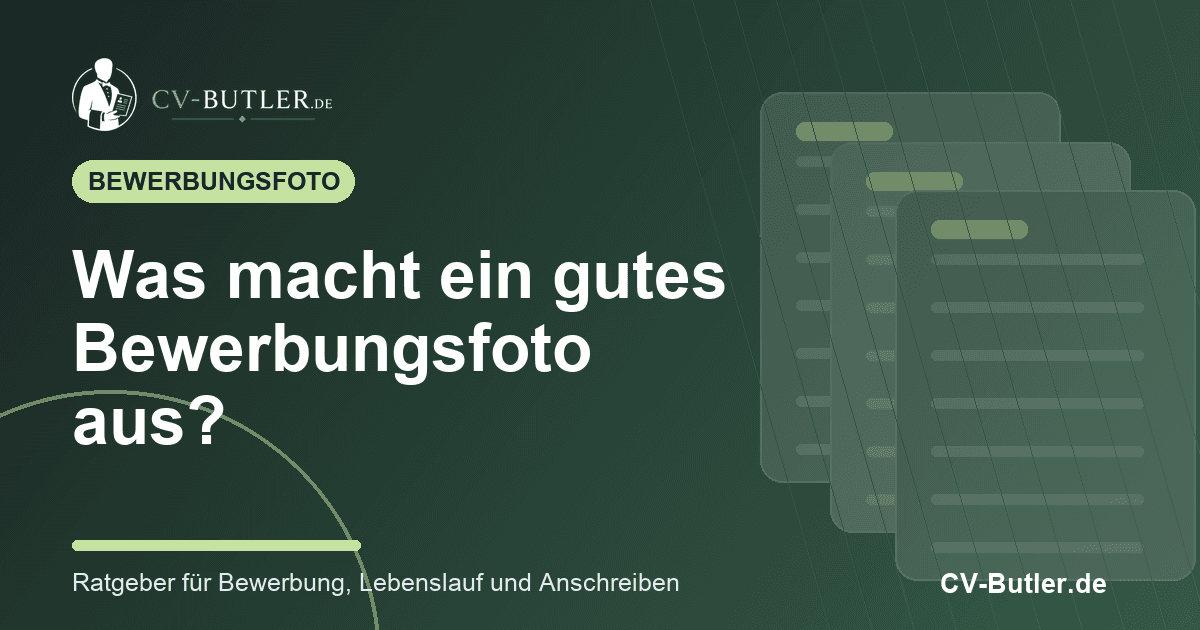 Was macht ein gutes Bewerbungsfoto aus? – Beitragsbild von CV-Butler.de